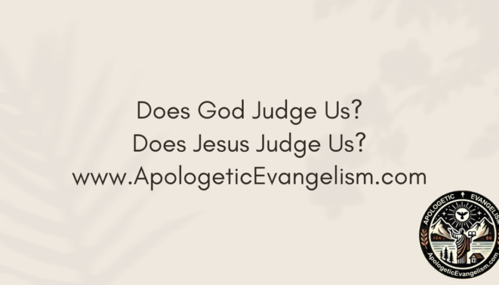 Does Jesus judge us?